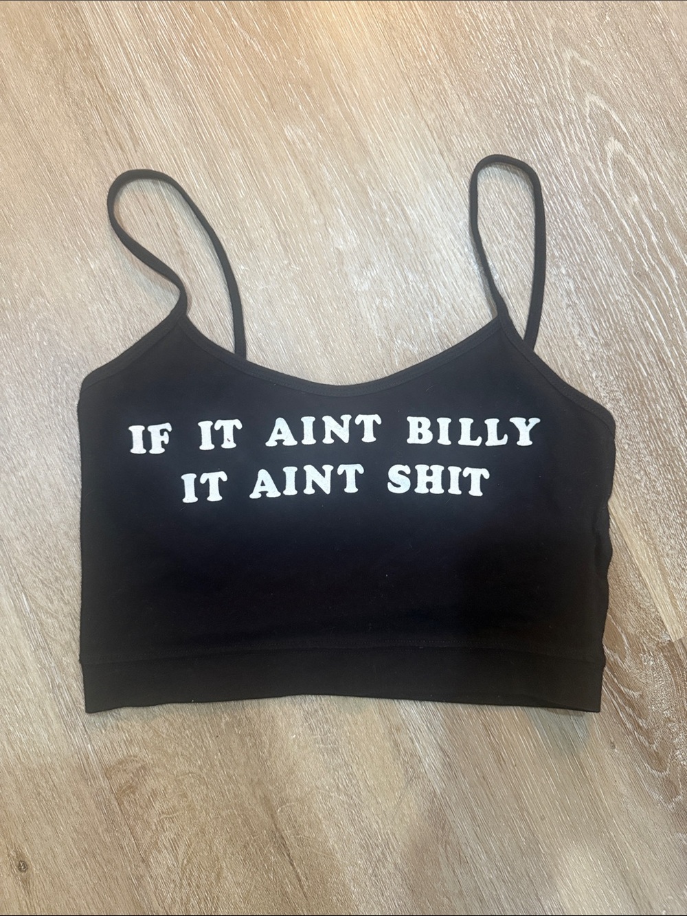 If it ain't Billy it ain't shit crop top Billy strings